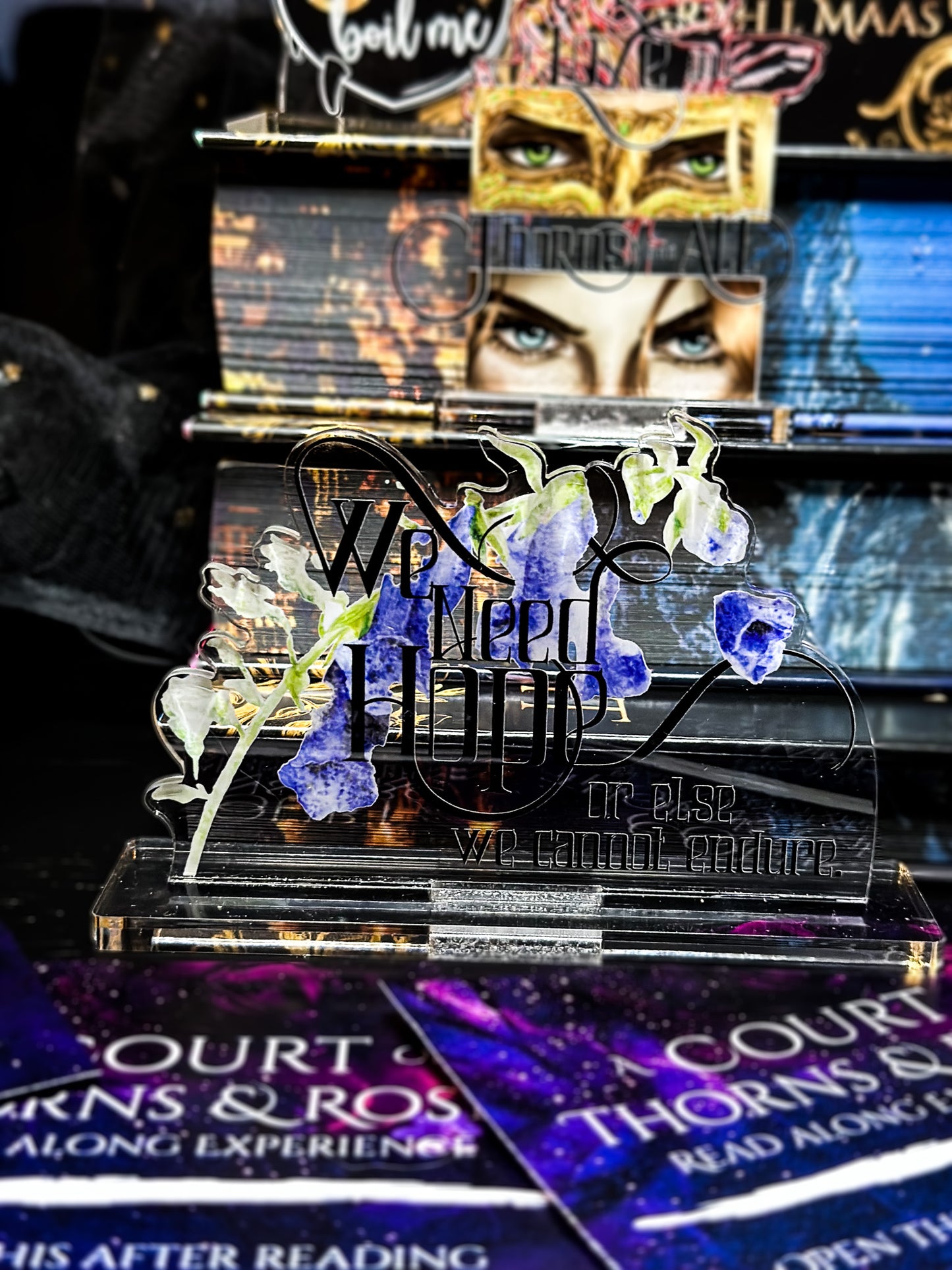 "We need hope or else we cannot endure" - A Court of Thorns and Roses Series - D72