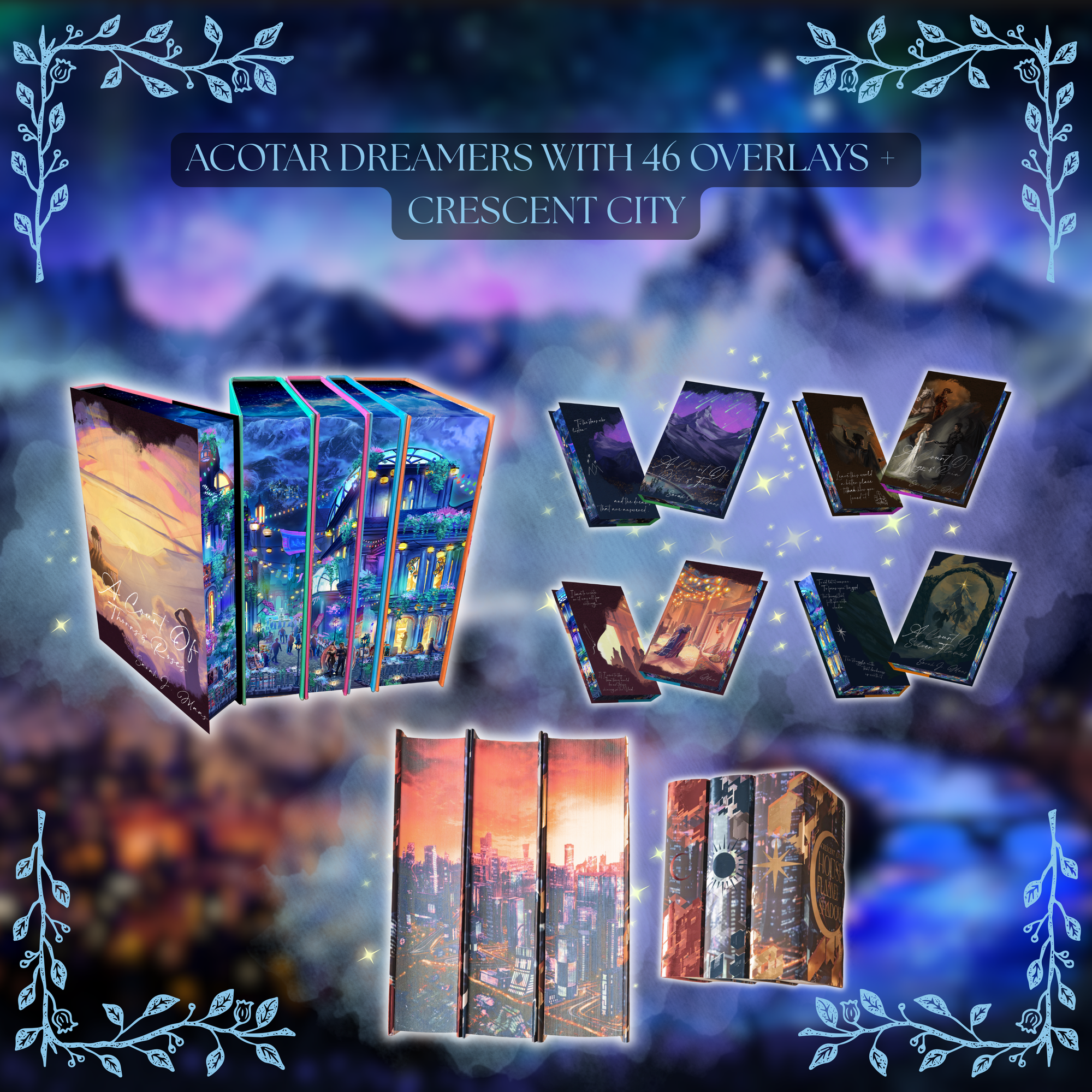 BLACK FRIDAY BUNDLE: ACOTAR DREAMERS EDITION (INCLUDES 46 OVERLAYS) and CRESCENT CITY by Sarah J. Maas