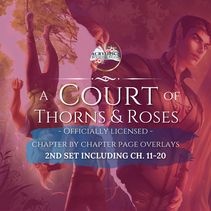 Acotar Collection ACOTAR Chapter by Chapter Page Overlay Collection – AcryliPics.com