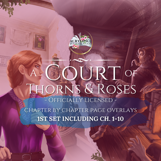 A Court of Thorns and Roses Chapter Overlay Set: Ch. 1-10