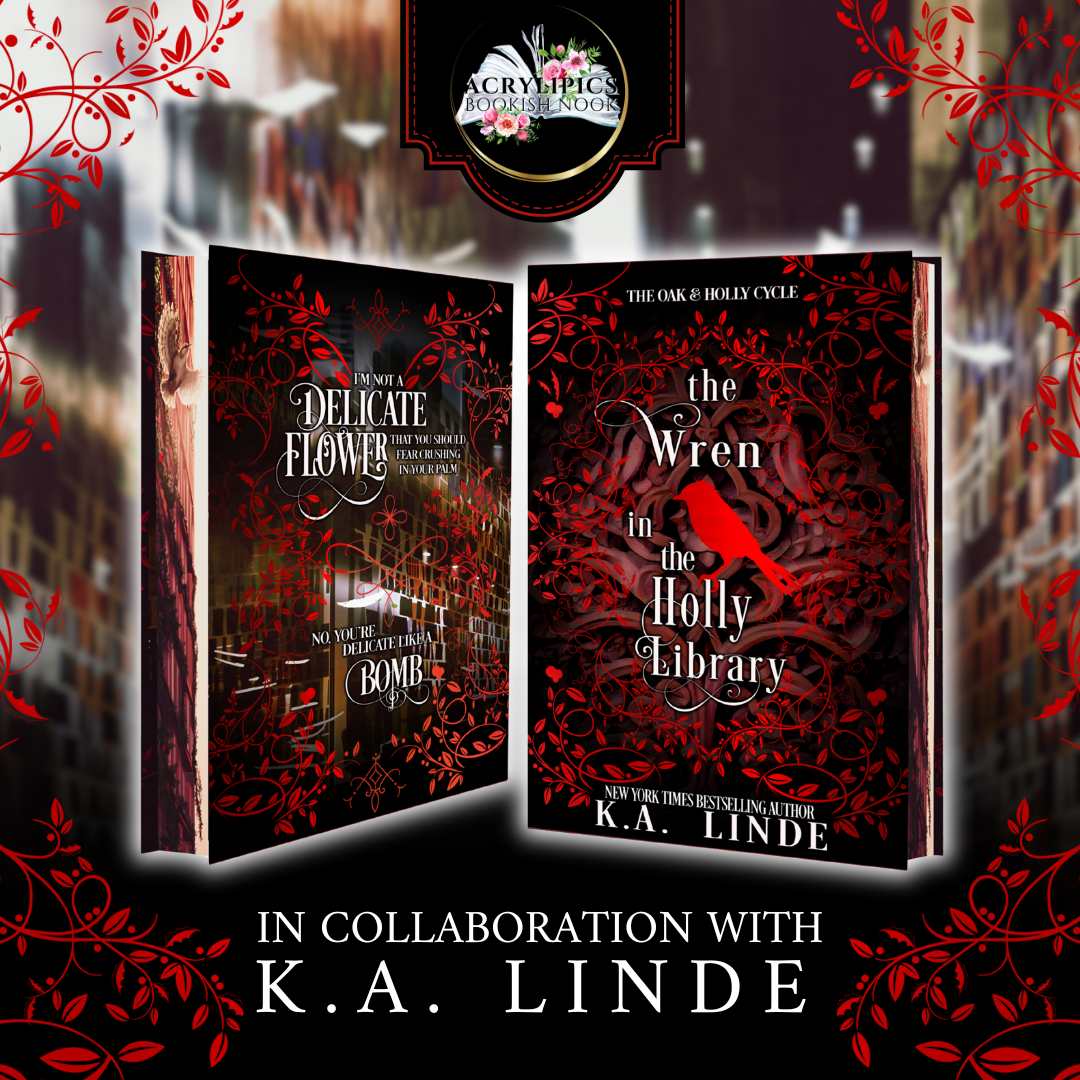 The Wren in the Holly Library by K.A. Linde - Special Edition - SHIPS BY THE END OF MARCH