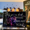 "Only you decide what breaks you." - A Court of Thorns and Roses Series / A Court of Wings and Ruin - Freestanding Bookshelf / Desktop Acrylic Accessory - Officially licensed by Sarah J. Maas - D4