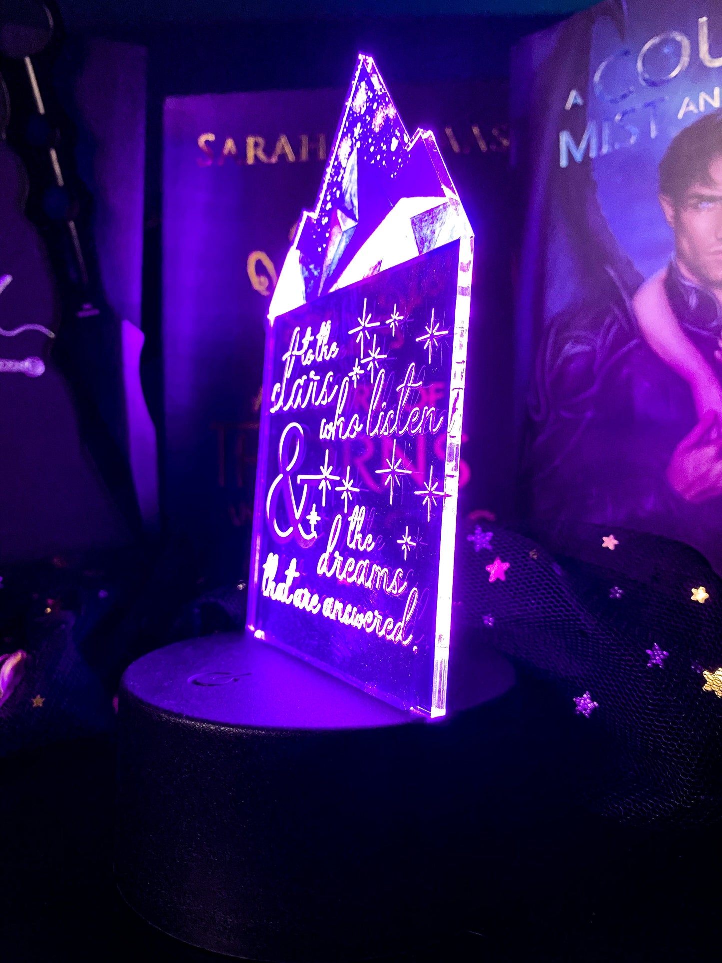 To the stars who listen... - Light Up Base - Officially licensed by Sarah J. Maas