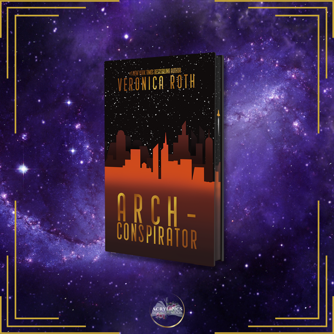 Arch-Conspirator by Veronica Roth - Special Edition